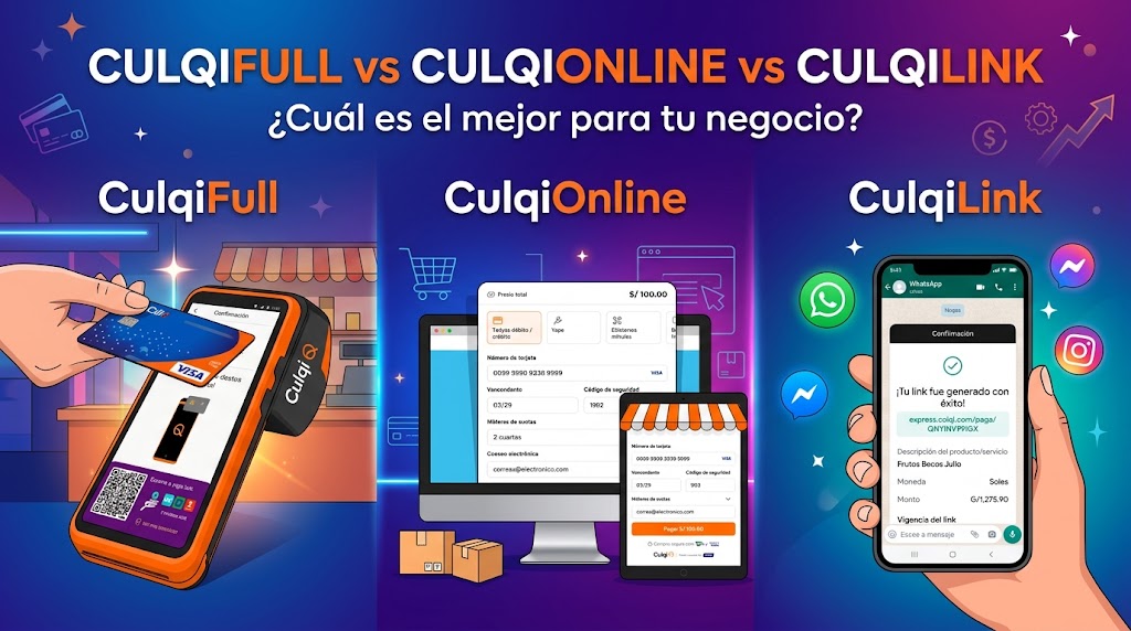 CulqiFull vs CulqiOnline vs CulqiLink: diferencias, precios y comisiones
